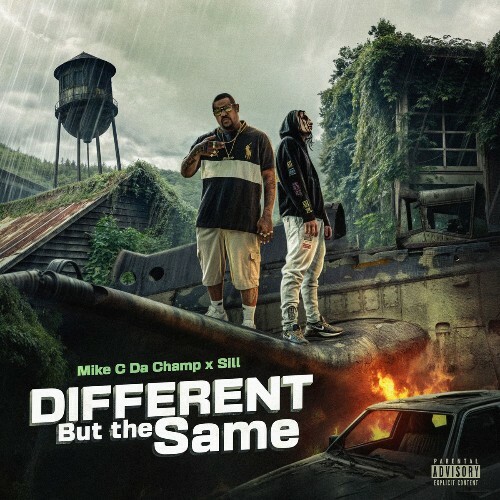  Mike C Da Champ & Sill - Different But The Same (2026) 