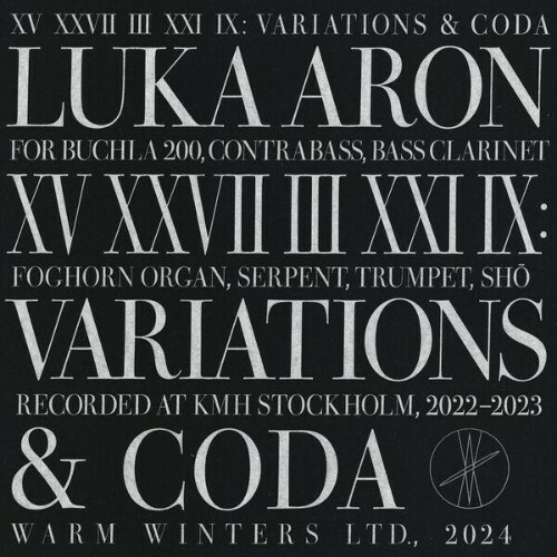  Luka Aron - XV XXVII III XXI IX: Variations & Coda (2024) 