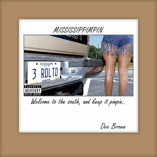  Dee Brown - Mississippimpin (2024) 