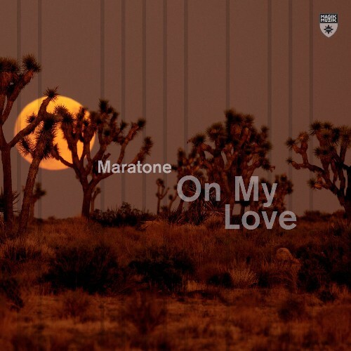 Maratone — On My Love (2026)