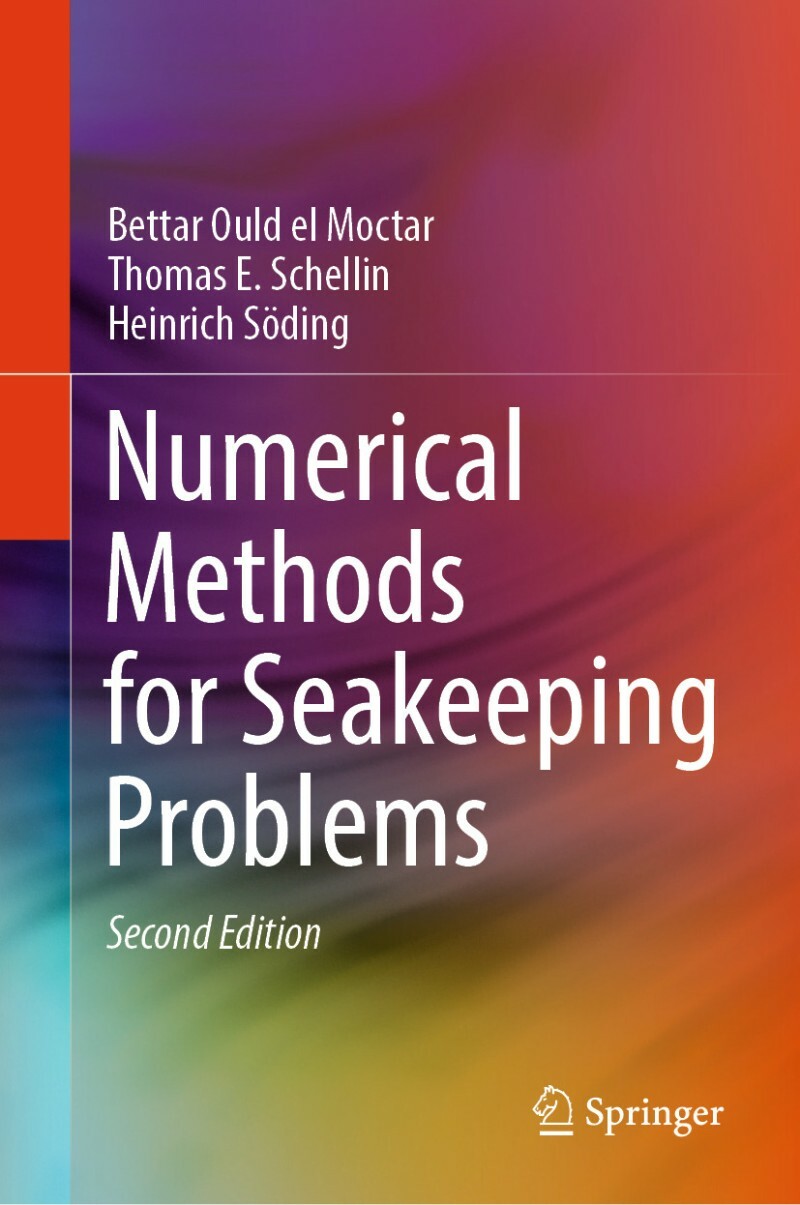 Numerical Methods For Seakeeping Problems Second Edition (Bettar Ould El Moctar)