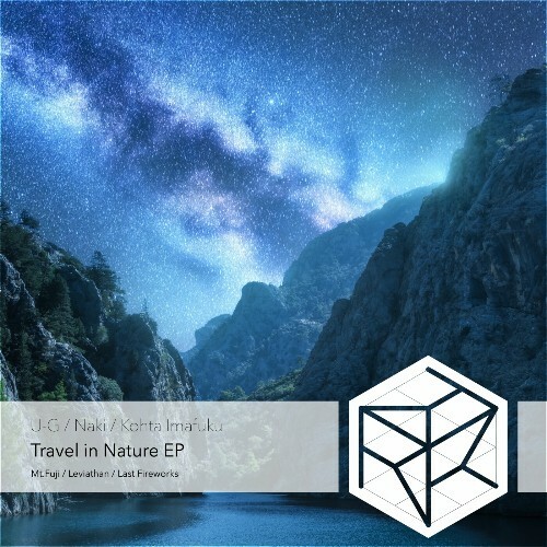 U-G & Naki (JPN) & Kohta Imafuku - Travel in Nature (2024)