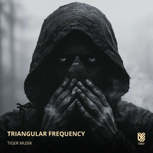  Tiger Musik - Triangular Frequency (2025) 