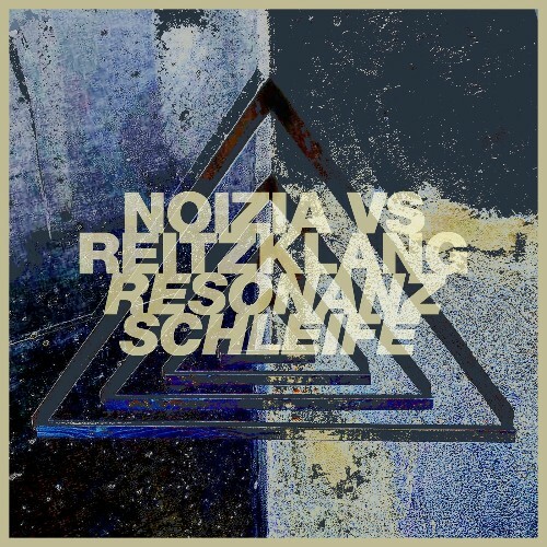 Noizia & Reitzklang - Resonanzschleife (2024)