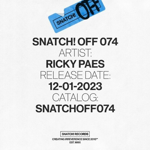  Ricky Paes - Snatch! OFF 074 (2023) 