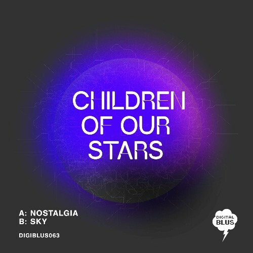  Children of Our Stars - Nostalgia / Sky (2025) 
