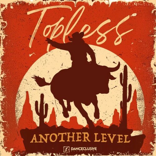  Topless - Another Level (2025) 
