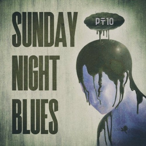  Sunday Night Blues, Pt.10 (2025) 