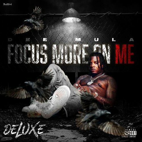  Dee Mula, Big Homiie G - Focus More On Me (Deluxe) (2025) 