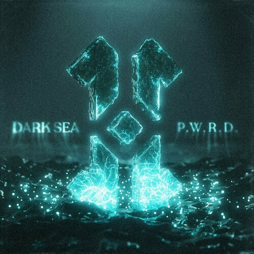 P.W.R.D - Dark Sea (2024)