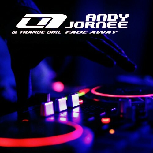  Andy Jornee & Trance Girl - Fade Away (2023) 