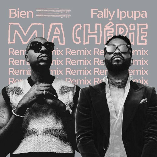  Bien, Fally Ipupa - Ma Cherie (Remix) (2024) 