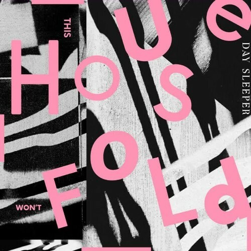  Day Sleeper - This House Won't Fold (2025) 