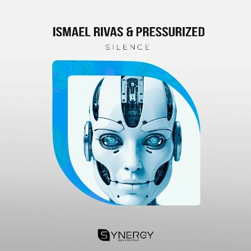  Ismael Rivas & Pressurized - Silence (2024) 