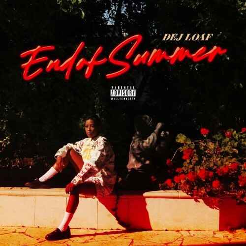  Dej Loaf - End Of Summer (2024) 