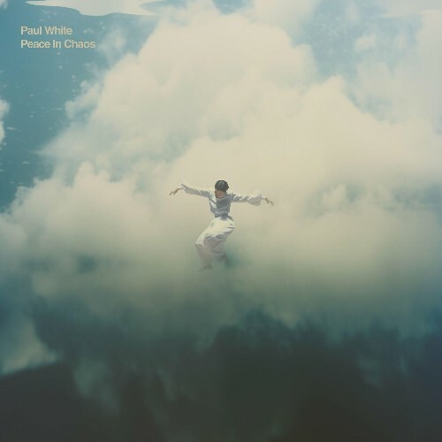  Paul White - Peace In Chaos (2024) 