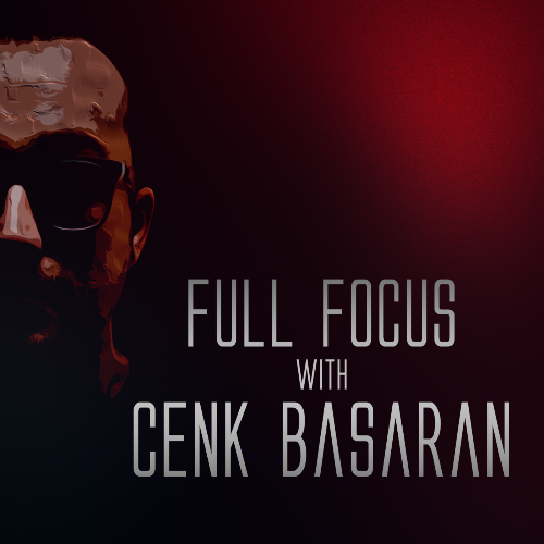  Cenk Basaran - Full Focus 093 (2025-07-29) 