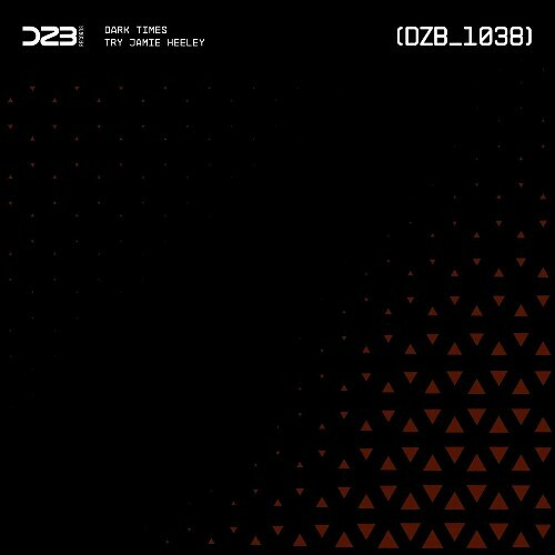  Try Jamie Heeley - Dark Times (2025) 