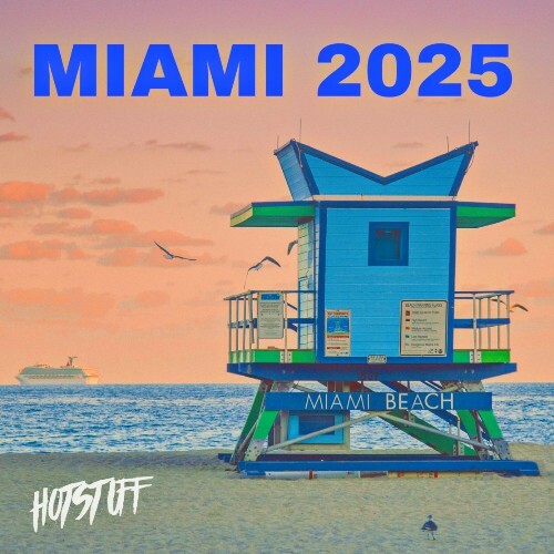  Jay Vegas - Hot Stuff Miami 2025 (2025) 