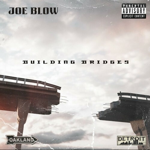  Joe Blow - Building Bridges (2024) 