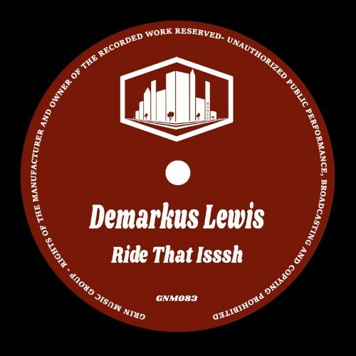  Demarkus Lewis - Ride That Isssh (2024) 