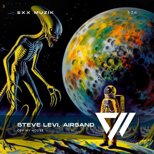  Steve Levi & Airsand - Off My House (2025) 