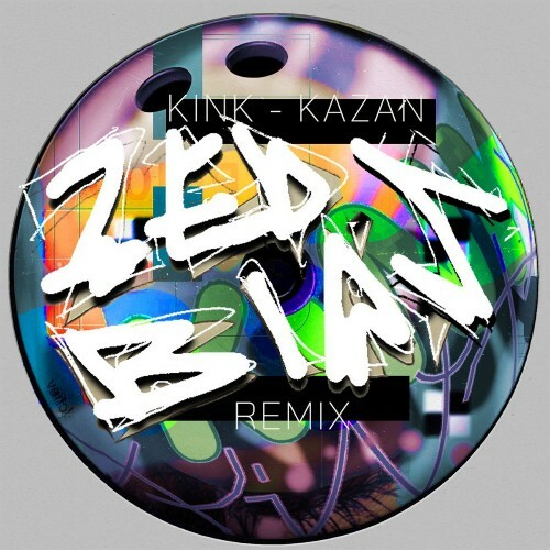  KiNK - Kazan (Zed Bias Remix) (2025) 