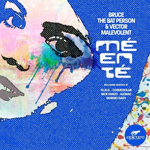  Bruce The Bat Person x Vector Malevolent - Me En Te (2024) 