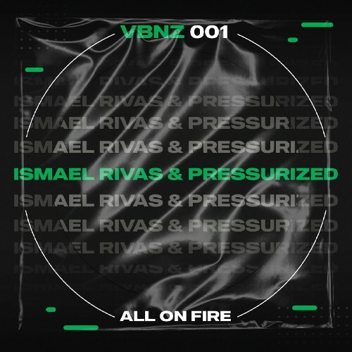  Ismael Rivas & Pressurized - All on Fire (2024) 