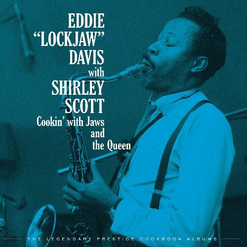 Eddie Lockjaw Davis with Shirley Scott - Cookin' With Jaws And The Queen: The Legendary Prestige Cookbook Albums (2023)