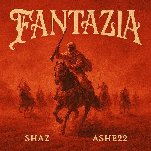  Shaz - FANTAZIA (Feat ASHE 22) (2026) 