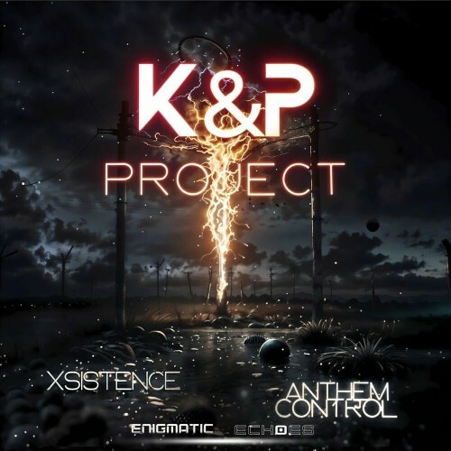  K and P Project - Xsistence (2025) 