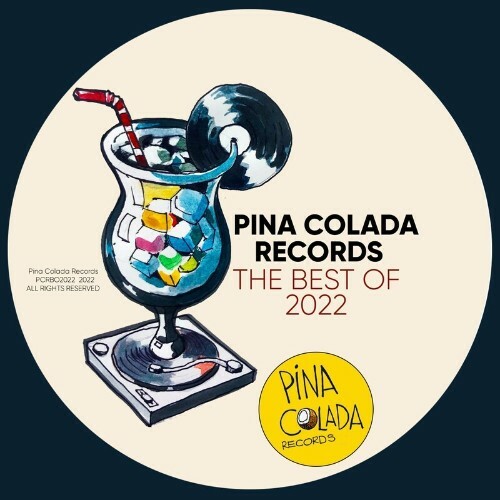  Pina Colada Records The Best of 2022 (2022) 