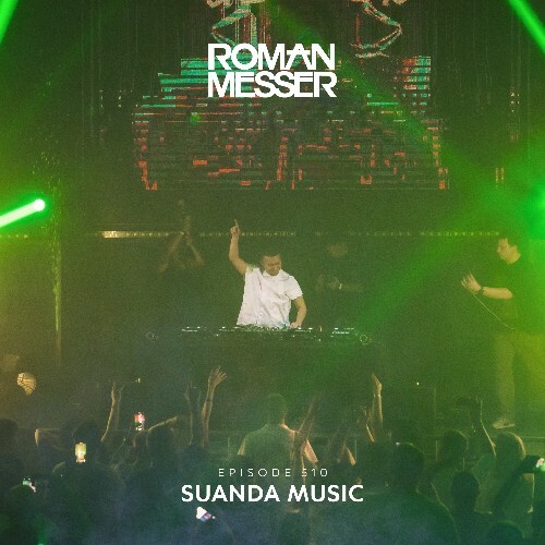  Roman Messer - Suanda Music 510 (2025-11-04) 