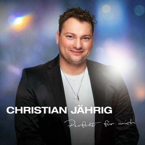  Christian J&#228;hrig - Perfekt f&#252;r mich (2025) 