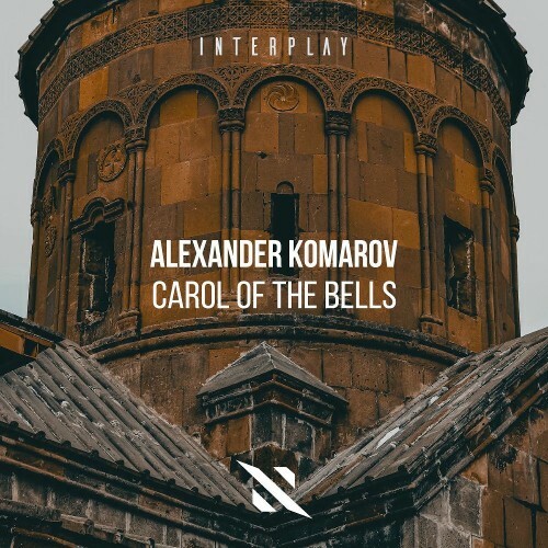  Alexander Komarov - Carol Of The Bells (2025) 