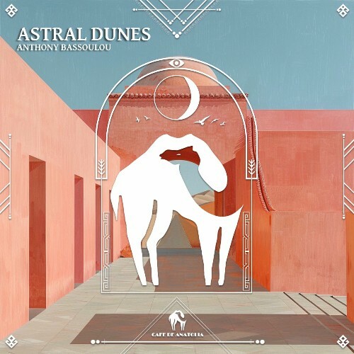  Anthony Bassoulou - Astral Dunes (2025) 