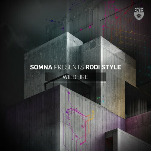  Somna Presents Rodi Style - Wildfire (2025) 