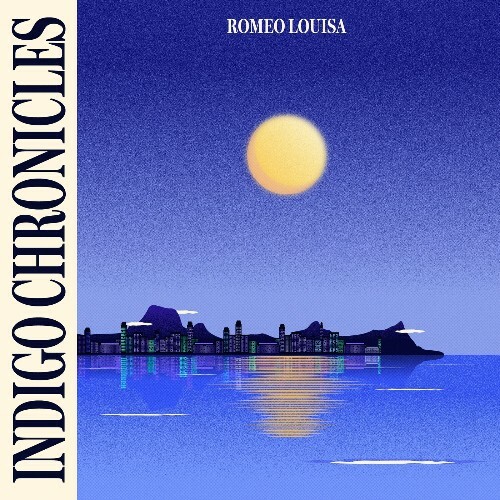  Romeo Louisa - Indigo Chronicles (2024) 