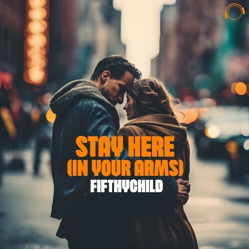 VA -  Fifthychild - Stay Here (In My Arms) (2024) [MP3] MEWCVI9_o