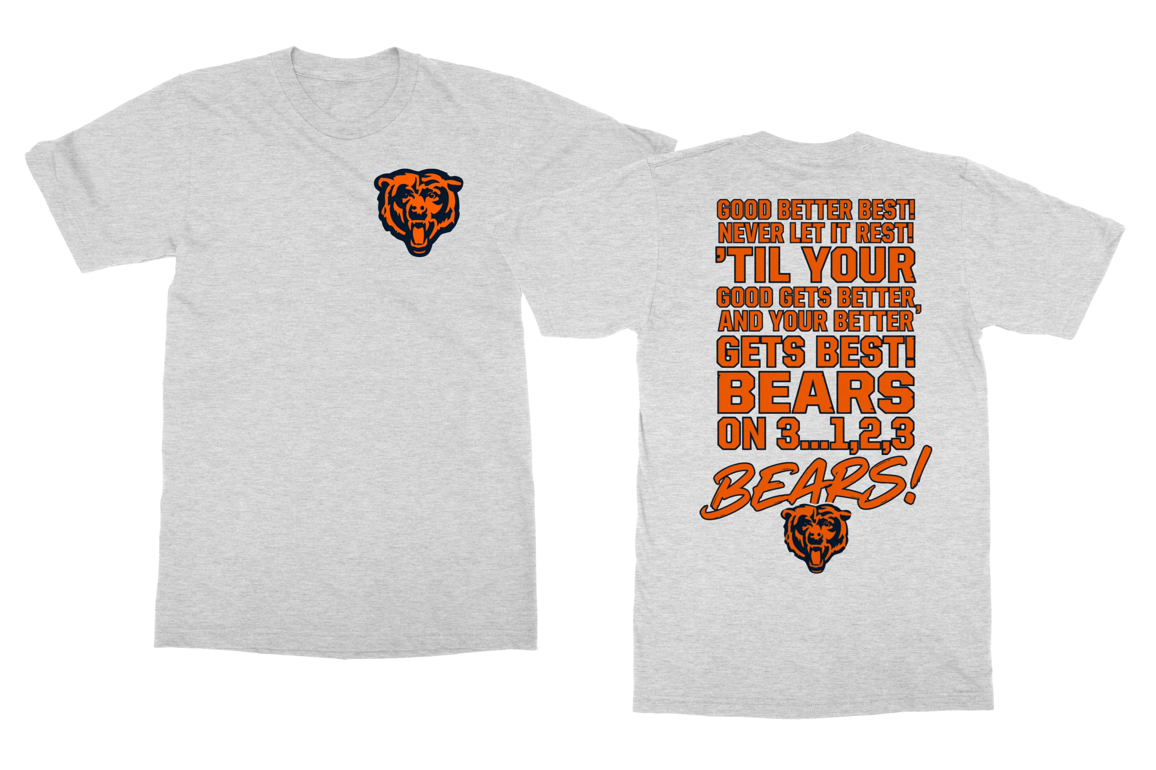 Chicago Good Better Best Tribute - Bear-Inspired Fans Unisex T-Shirt