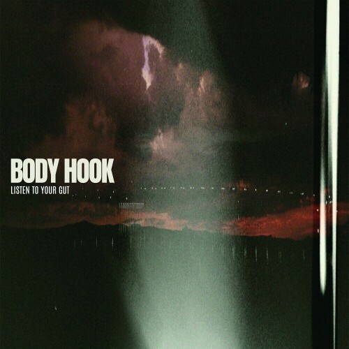  Body Hook - Listen To Your Gut (2024) 
