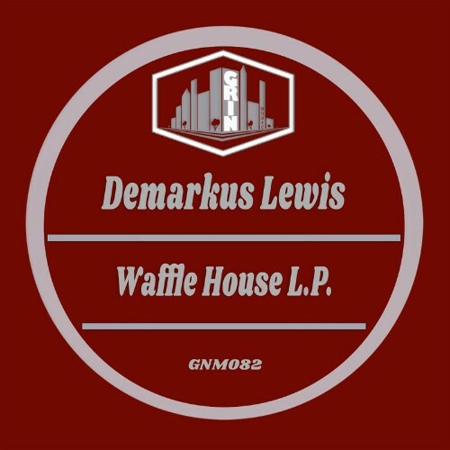  Demarkus Lewis - Waffle House LP (2024) 
