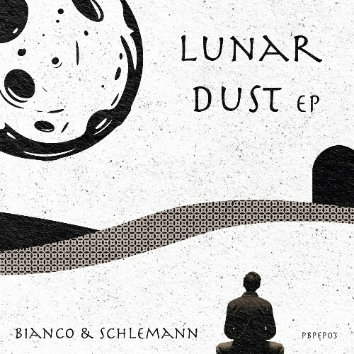  Bianco & Schlemann - Lunar Dust (2024) 