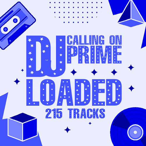215 DJ Loaded - Calling On Prime (2025)