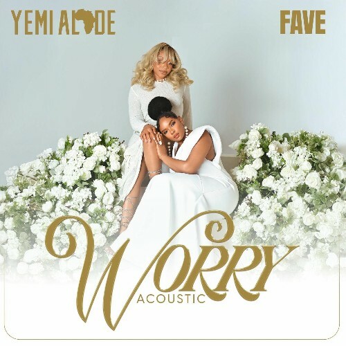  Yemi Alade - Worry (Acoustic) (2025) 
