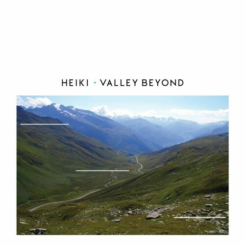  Heiki - Valley Beyond (2024) 
