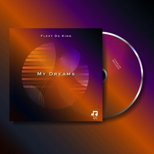  Flexy Da King - My Dreams (2024) 