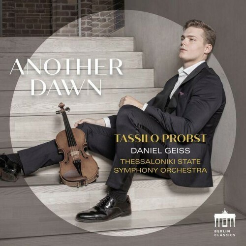  Tassilo Probst, Thessaloniki State Symphony Orchestra, Daniel Geiss - Another Dawn (2026) 