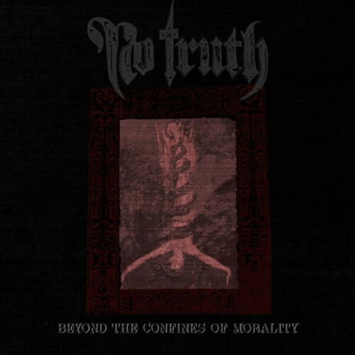 No Truth - Beyond The Confines Of Morality (2026) No Truth - Beyond The Confines Of Morality (2026)
